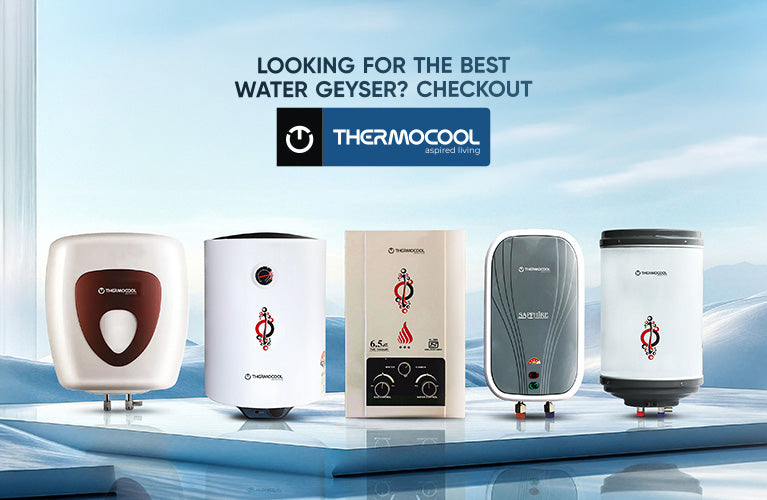 Looking for the Best Water Geyser? Check Out Thermocool’s Winter Range